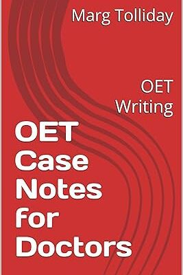 خرید و دانلود نسخه کامل کتاب OET Case Notes for Doctors: OET Writing –  +  Pdf