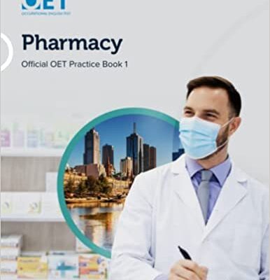 خرید و دانلود نسخه کامل کتاب OET Pharmacy: Official OET Practice Book 1: For tests from 31 August 2019 – Orginal Pdf