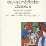 خرید و دانلود نسخه کامل کتاب Œuvres médicales choisies 2 – Des facultés naturelles. Des lieux affectés. De la méthode thérapeutique, à glaucon
