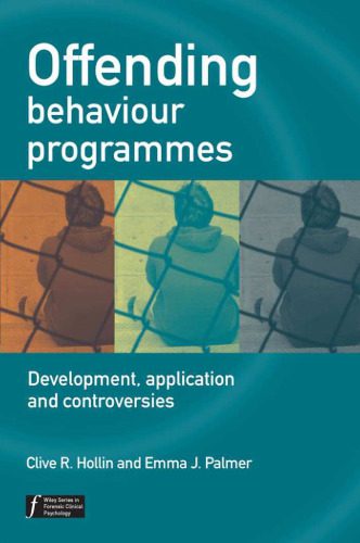 خرید و دانلود نسخه کامل کتاب Offending Behaviour Programmes: Development, Application and Controversies_68bbedba37505.jpeg خرید و دانلود نسخه کامل کتاب Offending Behaviour Programmes: Development, Application and Controversies