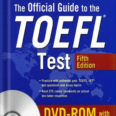 خرید و دانلود نسخه کامل کتاب Official Guide to the TOEFL Test with Downloadable Tests, Fifth Edition 5th Edition by Educational Testing Service