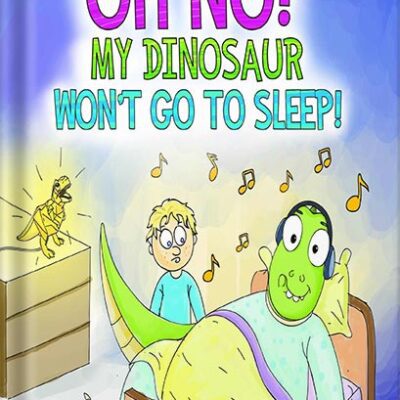 خرید و دانلود نسخه کامل کتاب Oh No! My Dinosaur Won’t Go To Sleep!: A Funny Book for Boys, Girls, Kids Ages 6-8, Ages 3-5, Children’s Books, Preschool, Kindergarten (The Silly Adventures of Ziggy and James) by J. E. Comet