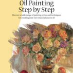 خرید و دانلود نسخه کامل کتاب Oil Painting Step by Step