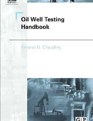 خرید و دانلود نسخه کامل کتاب Oil Well Testing Handbook