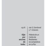 خرید و دانلود نسخه کامل کتاب Ojje  por encima de todo: Historia de un Centro de Residentes ex-campesinos en La Paz