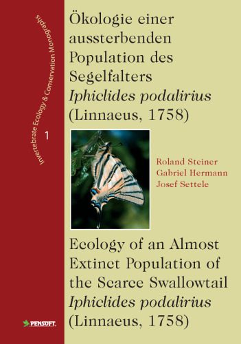 خرید و دانلود نسخه کامل کتاب Okologie Einer Aussterbenden Population Des Segelfalters Iphiclides Podalirius: Linnaeus, 1758 (Invertebrate Ecology & Conservation Monographs) (German Edition)_68d4c9bd0601b.jpeg خرید و دانلود نسخه کامل کتاب Okologie Einer Aussterbenden Population Des Segelfalters Iphiclides Podalirius: Linnaeus, 1758 (Invertebrate Ecology & Conservation Monographs) (German Edition)