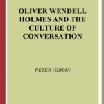 خرید و دانلود نسخه کامل کتاب Oliver Wendell Holmes and the Culture of Conversation