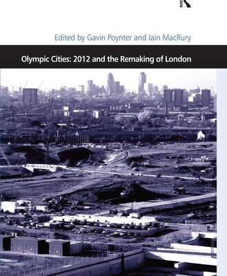 خرید و دانلود نسخه کامل کتاب Olympic Cities: 2012 and the Remaking of London