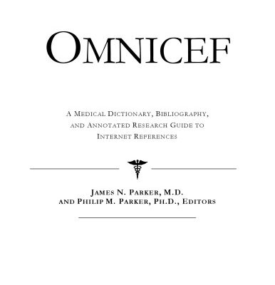 خرید و دانلود نسخه کامل کتاب Omnicef: A Medical Dictionary, Bibliography, And Annotated Research Guide To Internet References