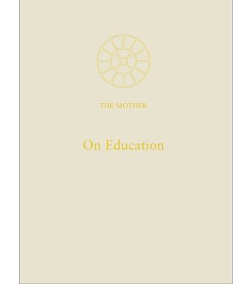 خرید و دانلود نسخه کامل کتاب On Education(Collected works of the mother volume 12)