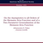 خرید و دانلود نسخه کامل کتاب On the Asymptotics to all Orders of the Riemann Zeta Function and of a Two-Parameter Generalization of the Riemann Zeta Function