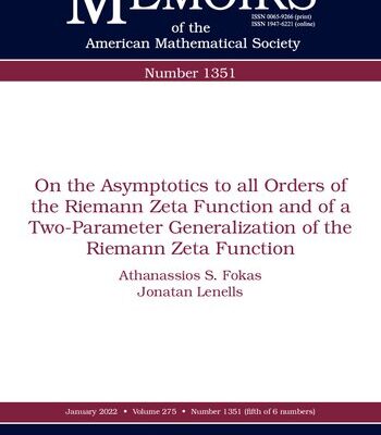 خرید و دانلود نسخه کامل کتاب On the Asymptotics to all Orders of the Riemann Zeta Function and of a Two-Parameter Generalization of the Riemann Zeta Function