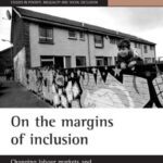 خرید و دانلود نسخه کامل کتاب On the Margins of Inclusion: Changing Labour Markets and Social Exclusion in London (Studies in Poverty, Inequality and Social Exclusion)