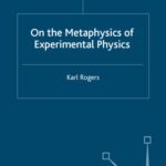 خرید و دانلود نسخه کامل کتاب On the Metaphysics of Experimental Physics