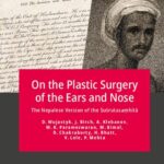 خرید و دانلود نسخه کامل کتاب On the Plastic Surgery of the Ears and Nose: The Nepalese Recension of the Suśrutasaṃhitā