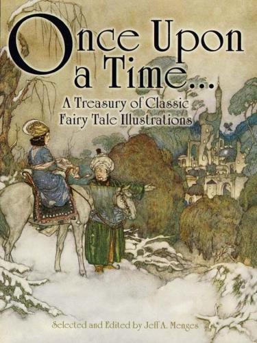 خرید و دانلود نسخه کامل کتاب Once Upon a Time… A Treasury of Classic Fairy Tale Illustrations_68d498f96e7fc.jpeg خرید و دانلود نسخه کامل کتاب Once Upon a Time… A Treasury of Classic Fairy Tale Illustrations