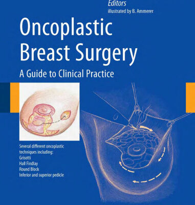 خرید و دانلود نسخه کامل کتاب Oncoplastic Breast Surgery: A Guide to Clinical Practice