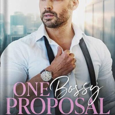 خرید و دانلود نسخه کامل کتاب One Bossy Proposal: An Enemies to Lovers Romance by Nicole Snow