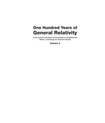 خرید و دانلود نسخه کامل کتاب One Hundred Years of General Relativity: From Genesis and Empirical Foundations to Gravitational Waves, Cosmology and Quantum Gravity