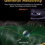 خرید و دانلود نسخه کامل کتاب One Hundred Years of General Relativity: From Genesis and Empirical Foundations to Gravitational Waves, Cosmology and Quantum Gravity (The 2 Volumes)