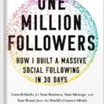 خرید و دانلود نسخه کامل کتاب One Million Followers: How I Built a Massive Social Following in 30 Days by Brendan Kane