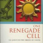خرید و دانلود نسخه کامل کتاب One Renegade Cell: How Cancer Begins