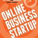 خرید و دانلود نسخه کامل کتاب Online Business Startup: The entrepreneur’s guide to launching a fast, lean and profitable online venture