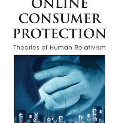 خرید و دانلود نسخه کامل کتاب Online Consumer Protection: Theories of Human Relativism (Premier Reference Source)