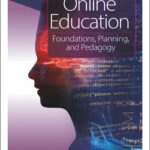 خرید و دانلود نسخه کامل کتاب Online Education : Foundations, Planning, and Pedagogy