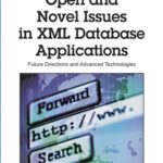 خرید و دانلود نسخه کامل کتاب Open and Novel Issues in XML Database Applications: Future Directions and Advanced Technologies (Premier Reference Source)