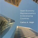 خرید و دانلود نسخه کامل کتاب Open Economy Macroeconomics in Developing Countries – Orginal Pdf