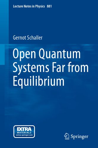 خرید و دانلود نسخه کامل کتاب Open Quantum Systems Far from Equilibrium_68bdb211c3a1e.jpeg خرید و دانلود نسخه کامل کتاب Open Quantum Systems Far from Equilibrium