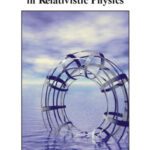 خرید و دانلود نسخه کامل کتاب Open Questions in Relativistic Physics: Proceedings of an International Conference on Special Rela
