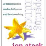 خرید و دانلود نسخه کامل کتاب Opening Minds: the secret world of manipulation, undue influence and brainwashing