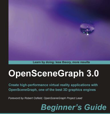خرید و دانلود نسخه کامل کتاب OpenSceneGraph 3.0: Beginner’s Guide