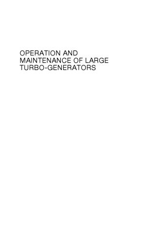 خرید و دانلود نسخه کامل کتاب Operation and Maintenance of Large Turbo-Generators (IEEE Press Series on Power Engineering)_68ca02a94f278.jpeg خرید و دانلود نسخه کامل کتاب Operation and Maintenance of Large Turbo-Generators (IEEE Press Series on Power Engineering)