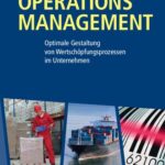 خرید و دانلود نسخه کامل کتاب Operations Management: Optimale Gestaltung von Wertschöpfungsprozessen in Unternehmen