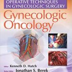 خرید و دانلود نسخه کامل کتاب Operative Techniques in Gynecologic Surgery: Gynecologic Oncology –  +  pdf