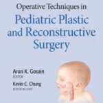 خرید و دانلود نسخه کامل کتاب Operative Techniques in Pediatric Plastic and Reconstructive Surgery