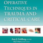 خرید و دانلود نسخه کامل کتاب Operative Techniques in Trauma and Critical Care First Edition –  +  Pdf