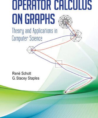 خرید و دانلود نسخه کامل کتاب Operator Calculus On Graphs: Theory and Applications in Computer Science