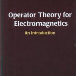 خرید و دانلود نسخه کامل کتاب Operator theory for electromagnetics: an introduction