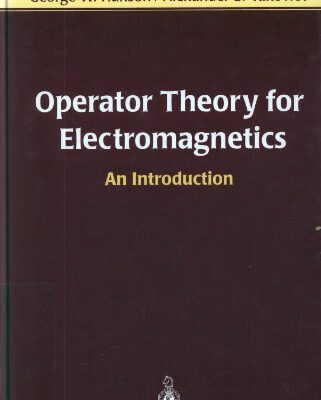 خرید و دانلود نسخه کامل کتاب Operator theory for electromagnetics: an introduction