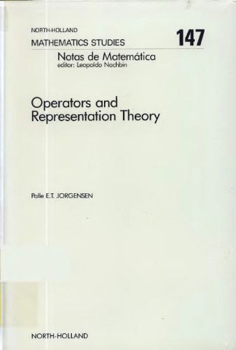 خرید و دانلود نسخه کامل کتاب Operators and representation theory: canonical models for algebras of operators arising in quantum mechanics_68b5662d8fd4c.jpeg خرید و دانلود نسخه کامل کتاب Operators and representation theory: canonical models for algebras of operators arising in quantum mechanics
