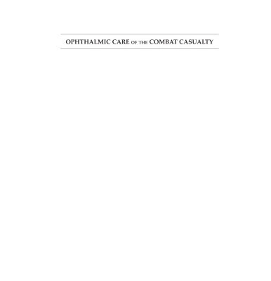 خرید و دانلود نسخه کامل کتاب Ophthalmic Care of the Combat Casualty (Textbooks of Military Medicine)