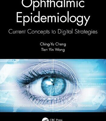 خرید و دانلود نسخه کامل کتاب Ophthalmic Epidemiology: Current Concepts to Digital Strategies