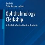 خرید و دانلود نسخه کامل کتاب Ophthalmology Clerkship: A Guide for Senior Medical Students