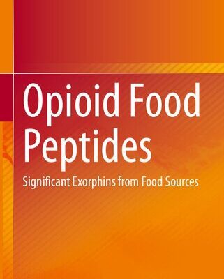 خرید و دانلود نسخه کامل کتاب Opioid Food Peptides: Significant Exorphins from Food Sources
