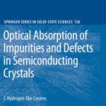 خرید و دانلود نسخه کامل کتاب Optical Absorption of Impurities and Defects in SemiconductingCrystals: 1. Hydrogen-like Centres