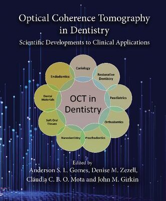 خرید و دانلود نسخه کامل کتاب Optical Coherence Tomography in Dentistry: Scientific Developments to Clinical Applications